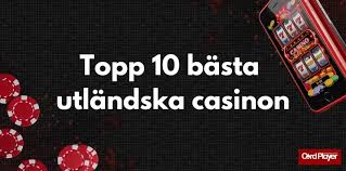 Utländska Casino En Djupdykning i Spelvärlden 666146330 Utländska Casino En Djupdykning i Spelvärlden 666146330
